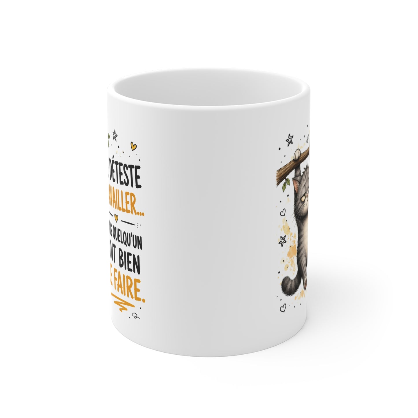 Tasse Je Déteste Travailler Mais Quelqu’un Doit Bien Le Faire – Mug Humour Chat – Cadeau Drôle Homme Femme 325 ml