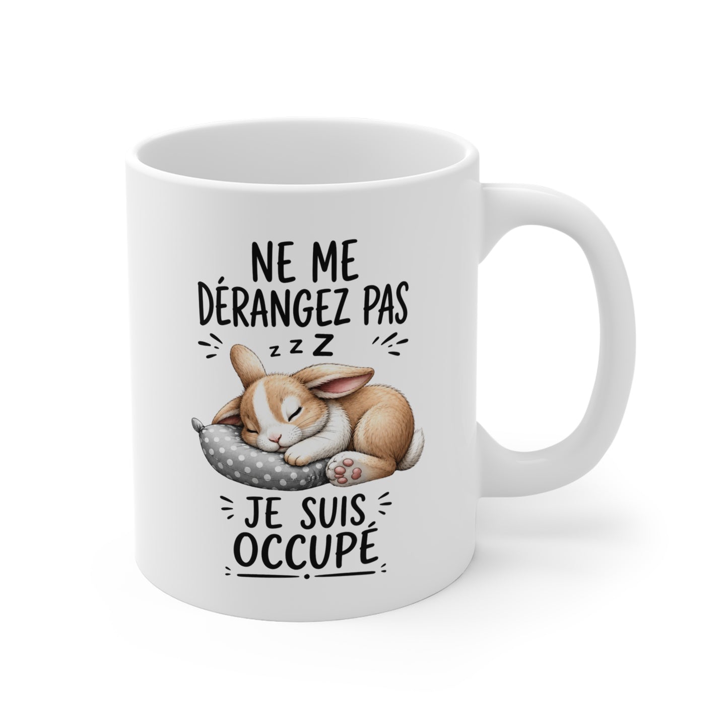 Tasse Ne Me Dérangez Pas Je Suis Occupé – Mug Lapin Dormeur Humoristique – Cadeau Homme Femme 325ml