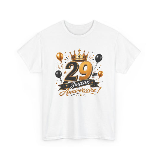 Tee Shirt Anniversaire 29 Ans Homme et Femme Joyeux Anniversaire Cadeau 29 Ans Idée Cadeau Adulte