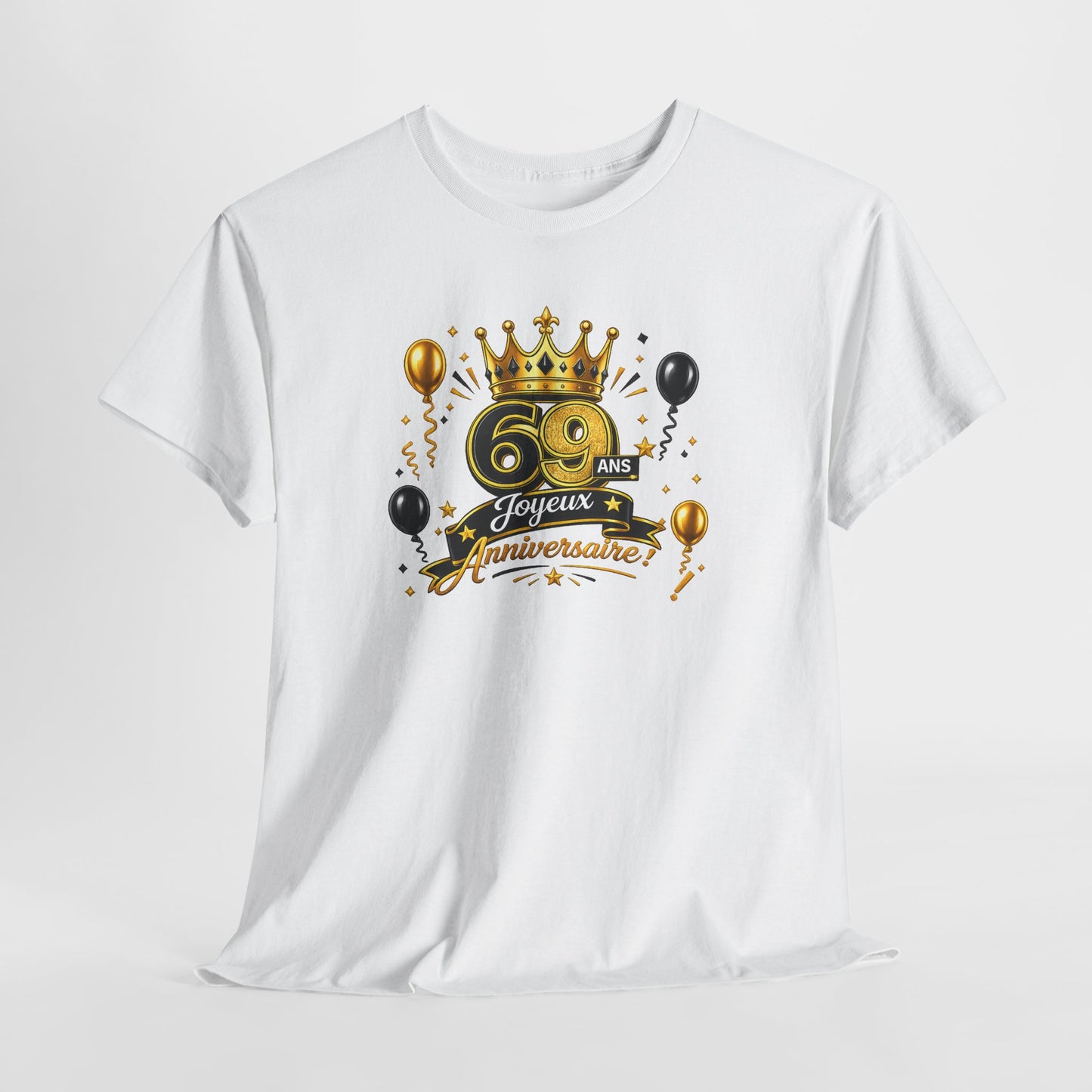 Tee Shirt Anniversaire 69 Ans Homme et Femme – Joyeux Anniversaire – Cadeau 69 Ans