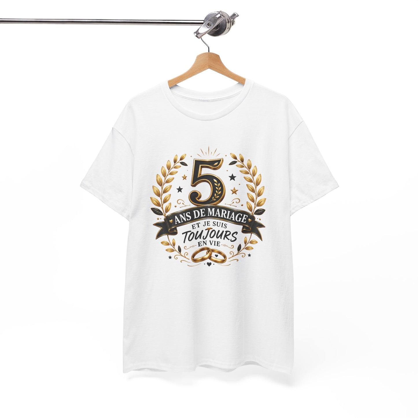 Tee Shirt 5 Ans de Mariage Homme Femme – Toujours en Vie – T-Shirt Humour Anniversaire de Mariage Couple Cadeau Original