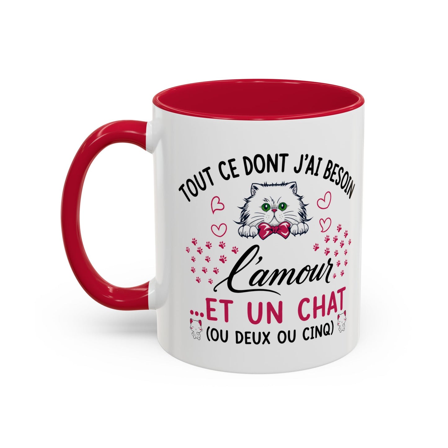Tasse Chat Homme et Femme – Tout ce dont j'ai besoin c'est d'Amour et un Chat – Mug Humour Félin – Cadeau Original pour Amoureux des Chats – 325 ml