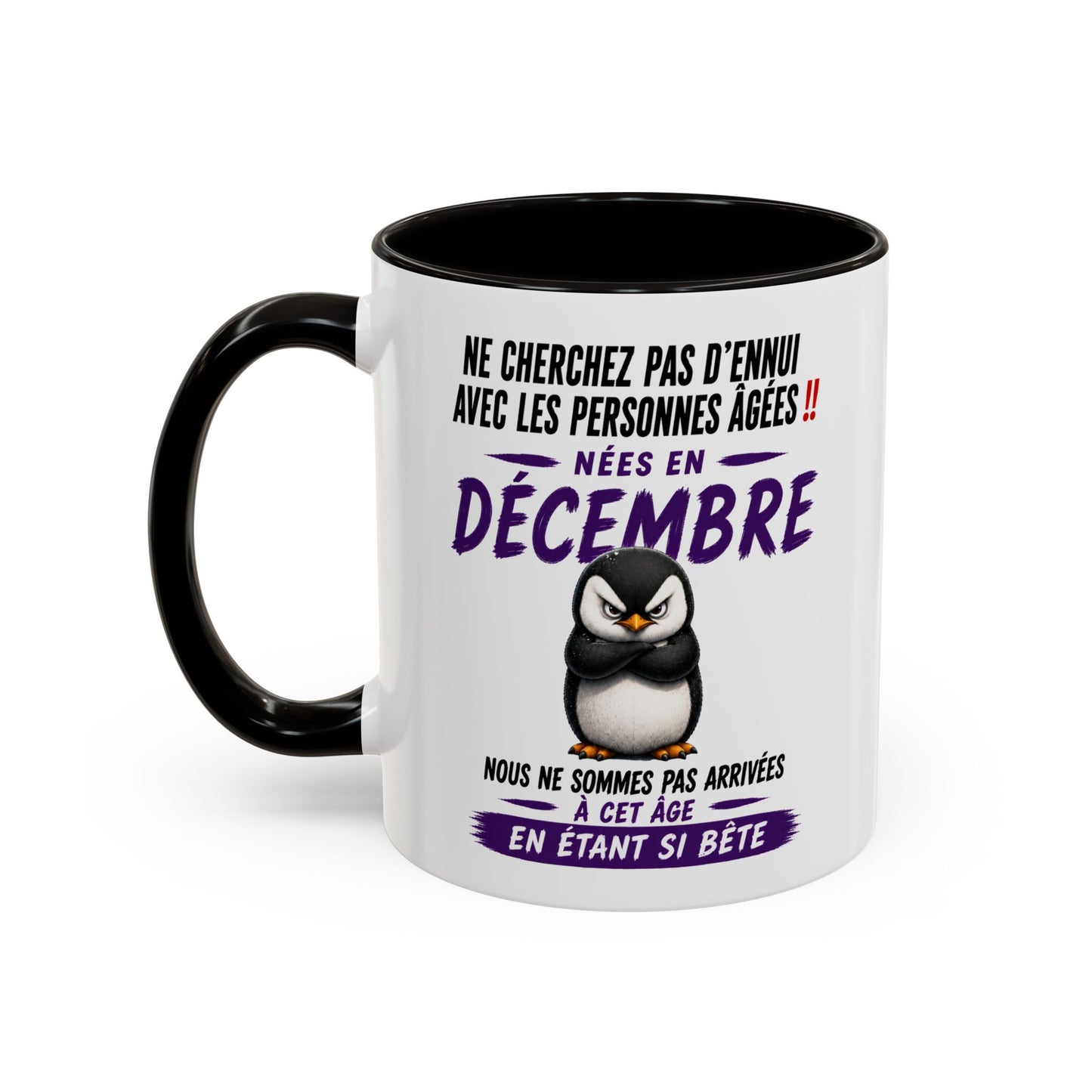 Tasse Humour Personnes Nées en Décembre – Mug Pingouin Drôle Senior Retraité – Cadeau Anniversaire Homme Femme 325ml