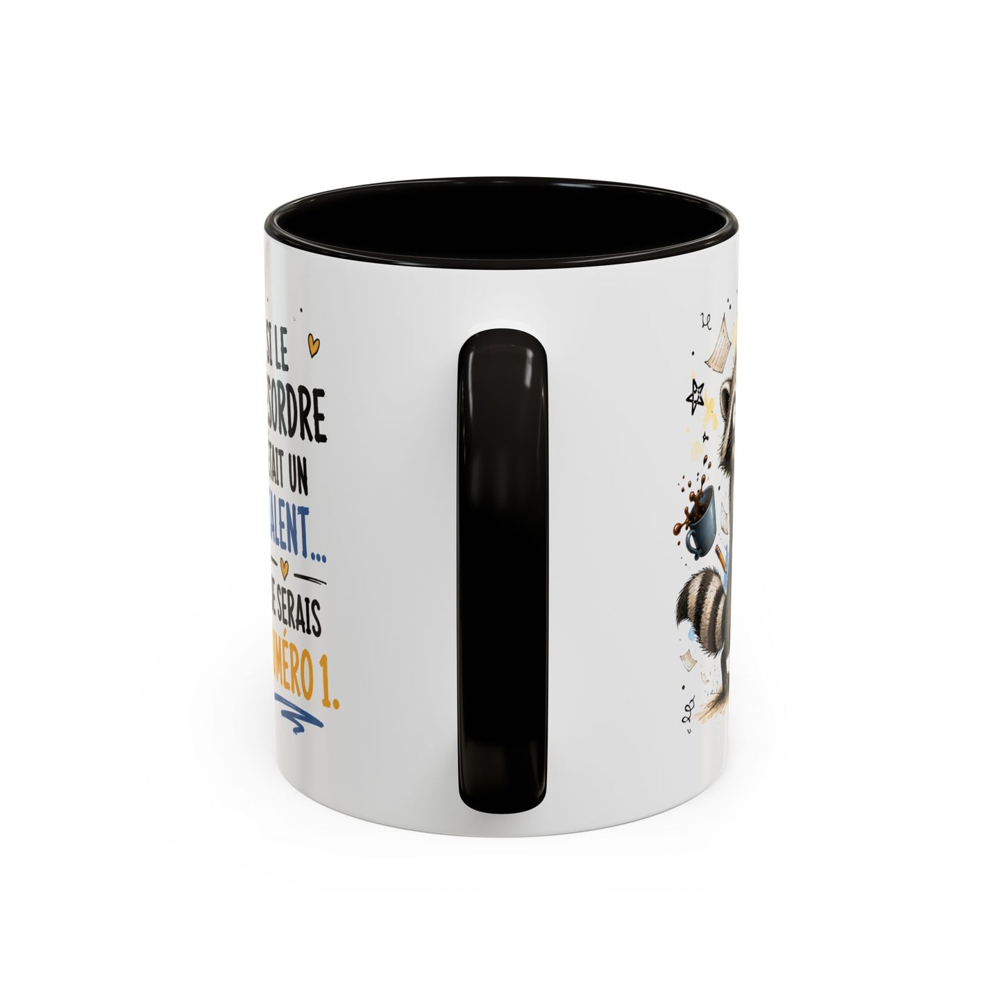Tasse Raton Laveur Drôle Homme Femme – Mug Si Le Désordre Était un Talent Je Serais Numéro 1 – Cadeau Humour Bureau Café 325 ml