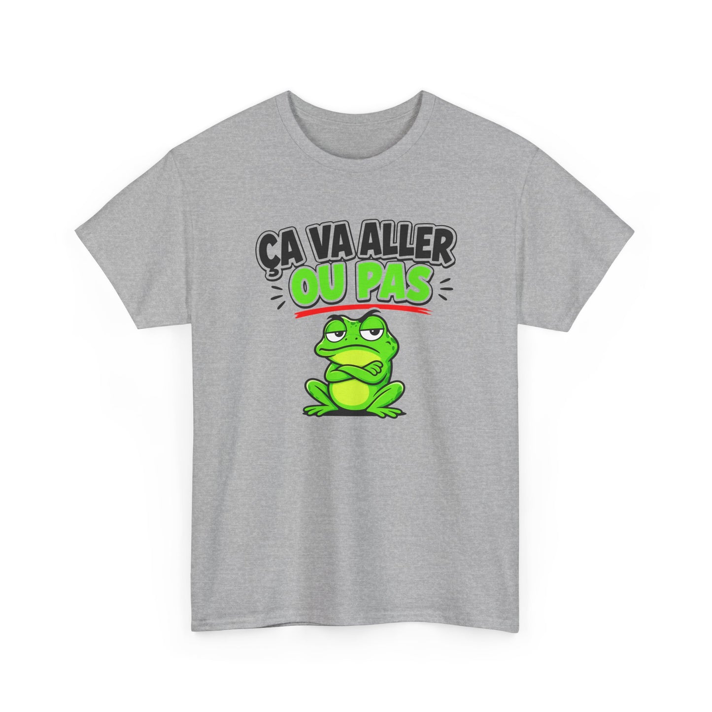 T-Shirt Humour Ça Va Aller Ou Pas – Tee Shirt Drôle Grenouille Adulte Citation Fun Sarcastique Cadeau Collègue Homme Femme