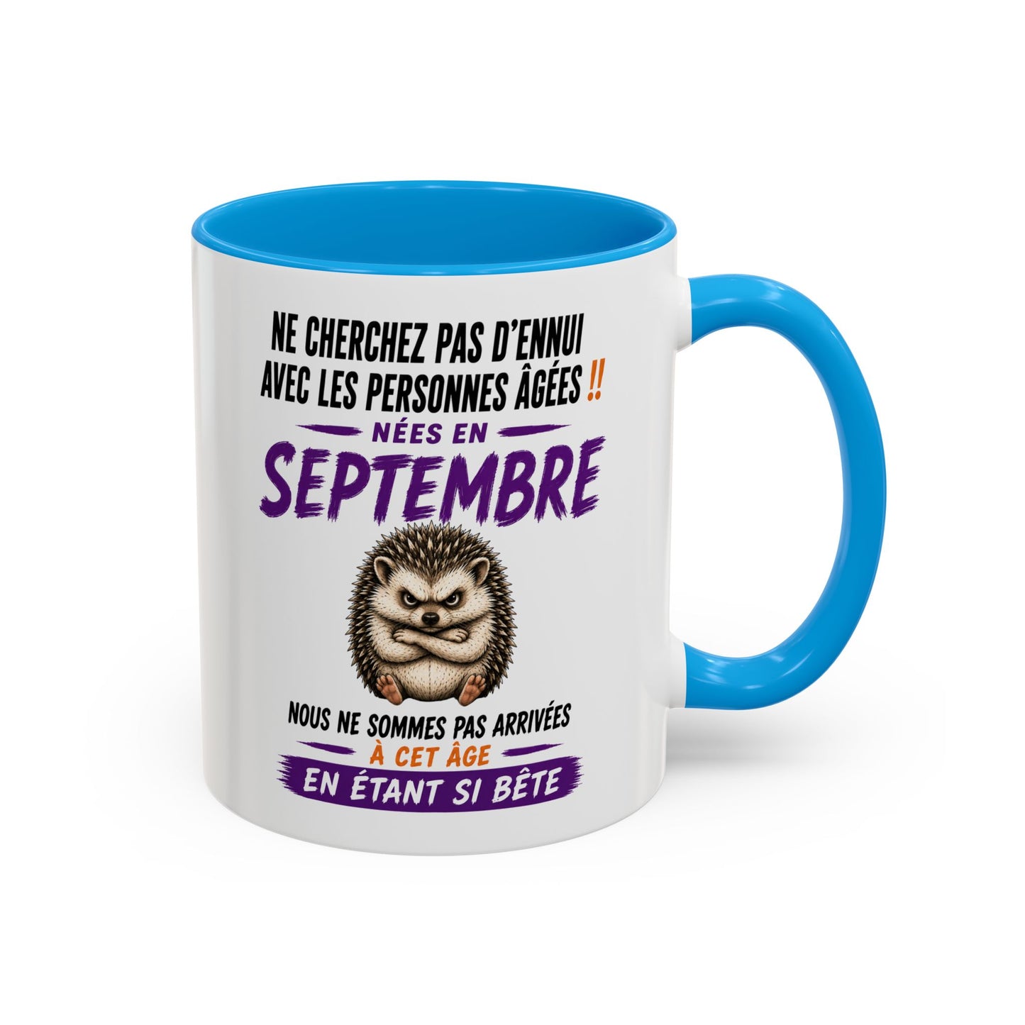 Tasse Humour Personnes Nées en Septembre – Mug Hérisson Drôle Senior Retraité – Cadeau Anniversaire Homme Femme 325ml