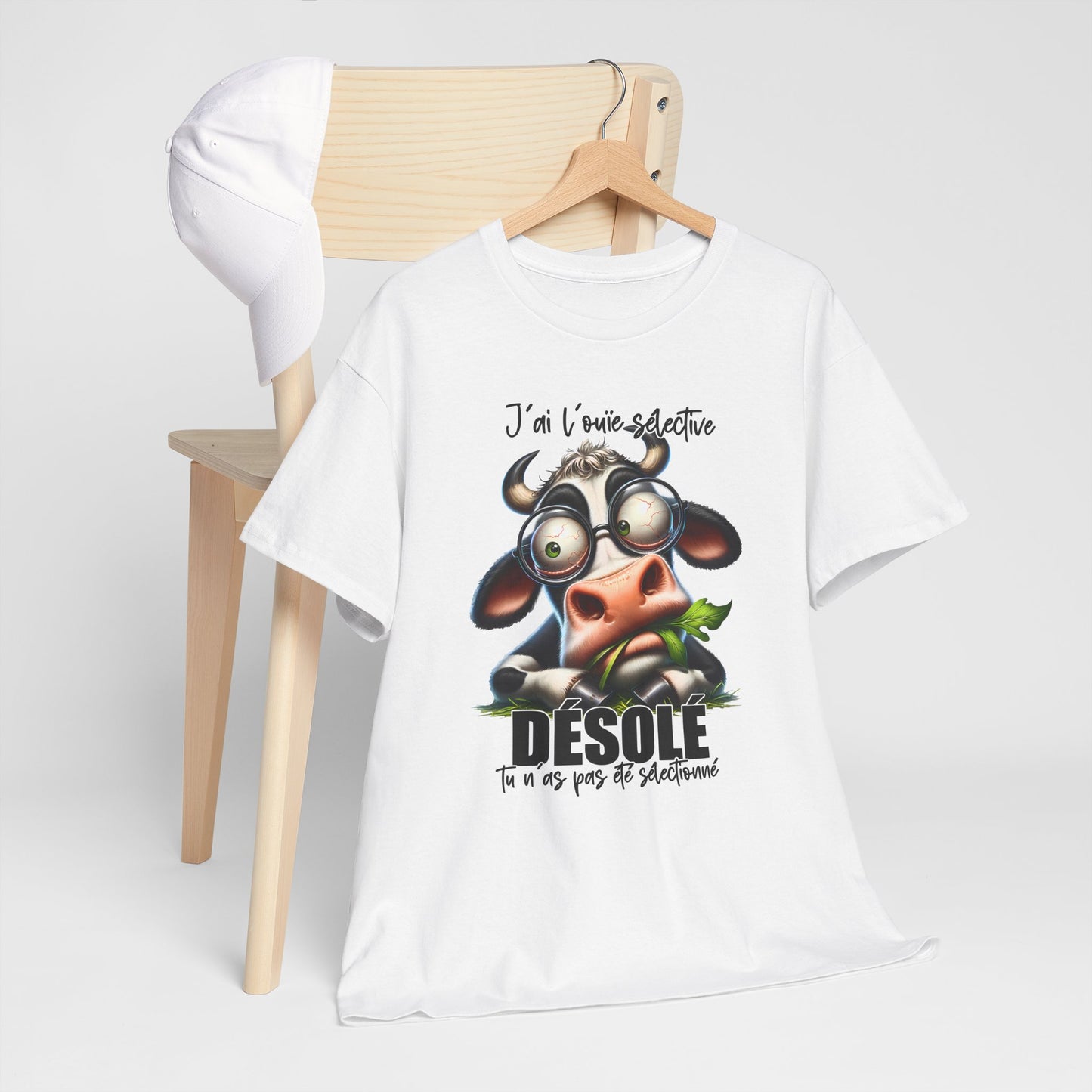 Tee Shirt J’Ai L’Ouïe Sélective Désolé Tu N’As Pas Été Sélectionné – T-Shirt Humour Vache Drôle – Cadeau Homme Femme