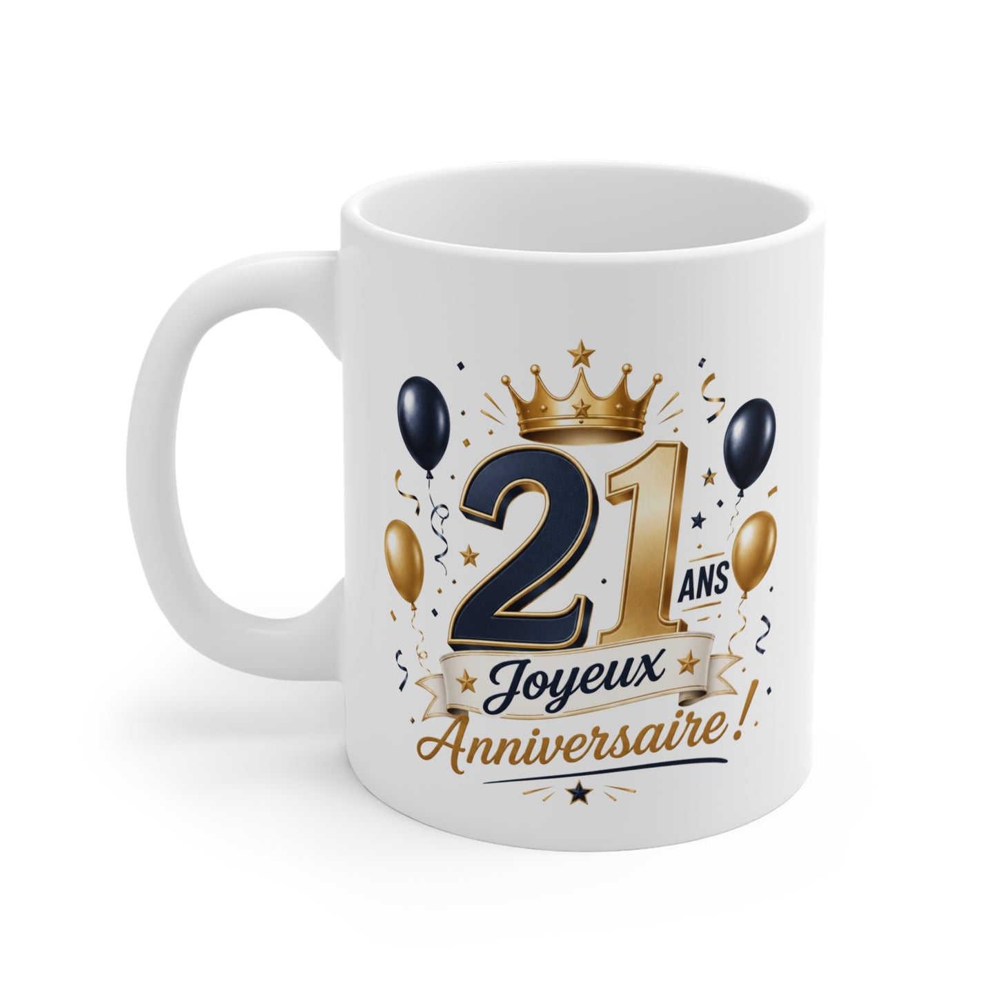 Mug Joyeux 21 Ans – Tasse Anniversaire 21 Ans – Cadeau Original pour Femme Homme – Idée Cadeau 21e Anniversaire
