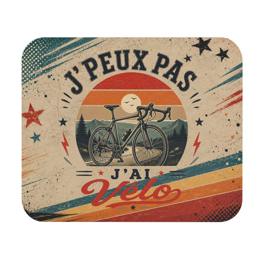 Tapis de Souris J'Peux Pas J'ai Vélo Vintage – Cadeau Cyclisme Homme et Femme – Accessoire Bureau Gamer Cycliste Original