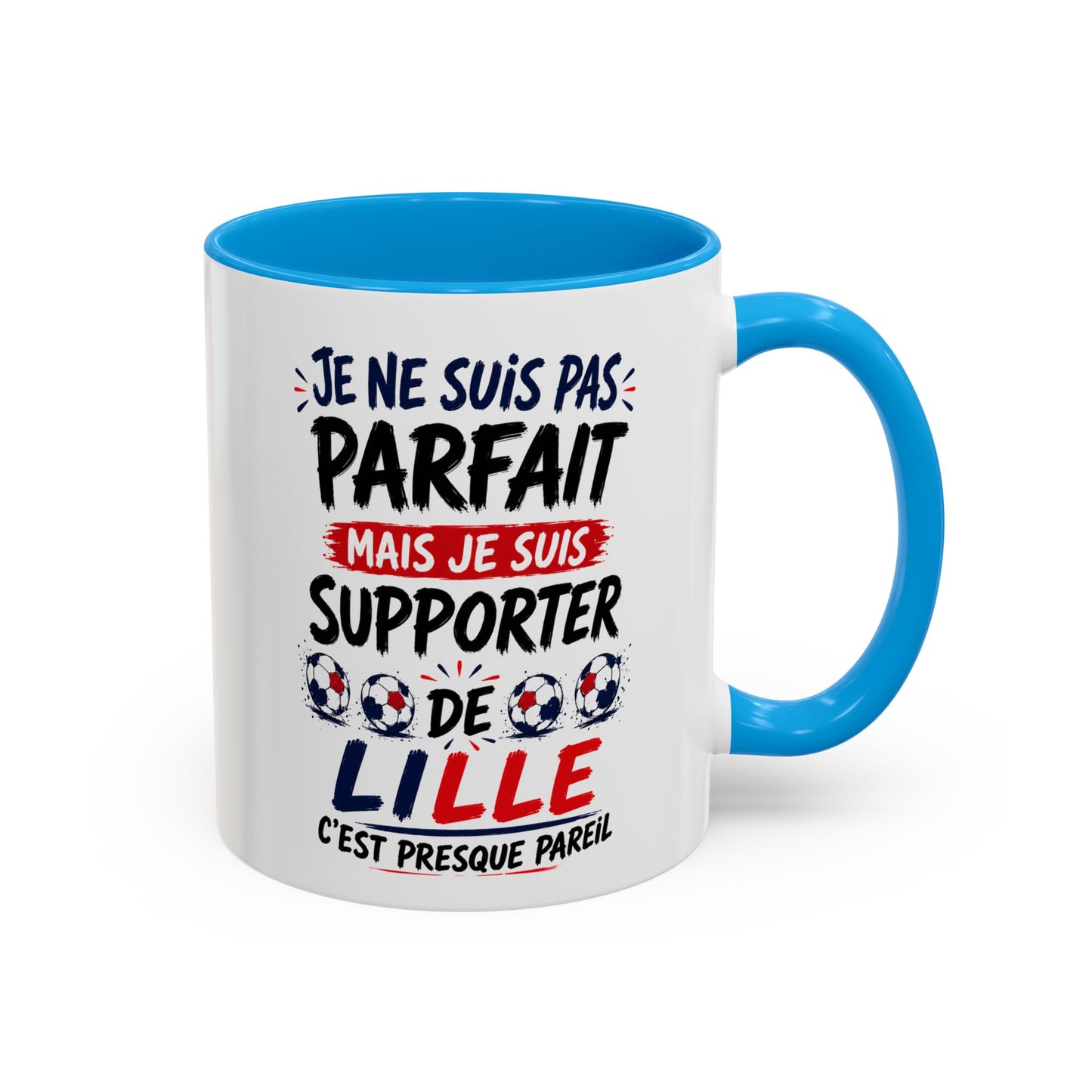 Tasse Je Ne Suis Pas Parfait Mais Je Suis Supporter de Lille – Mug Humour Football – Cadeau Homme Femme 325ml