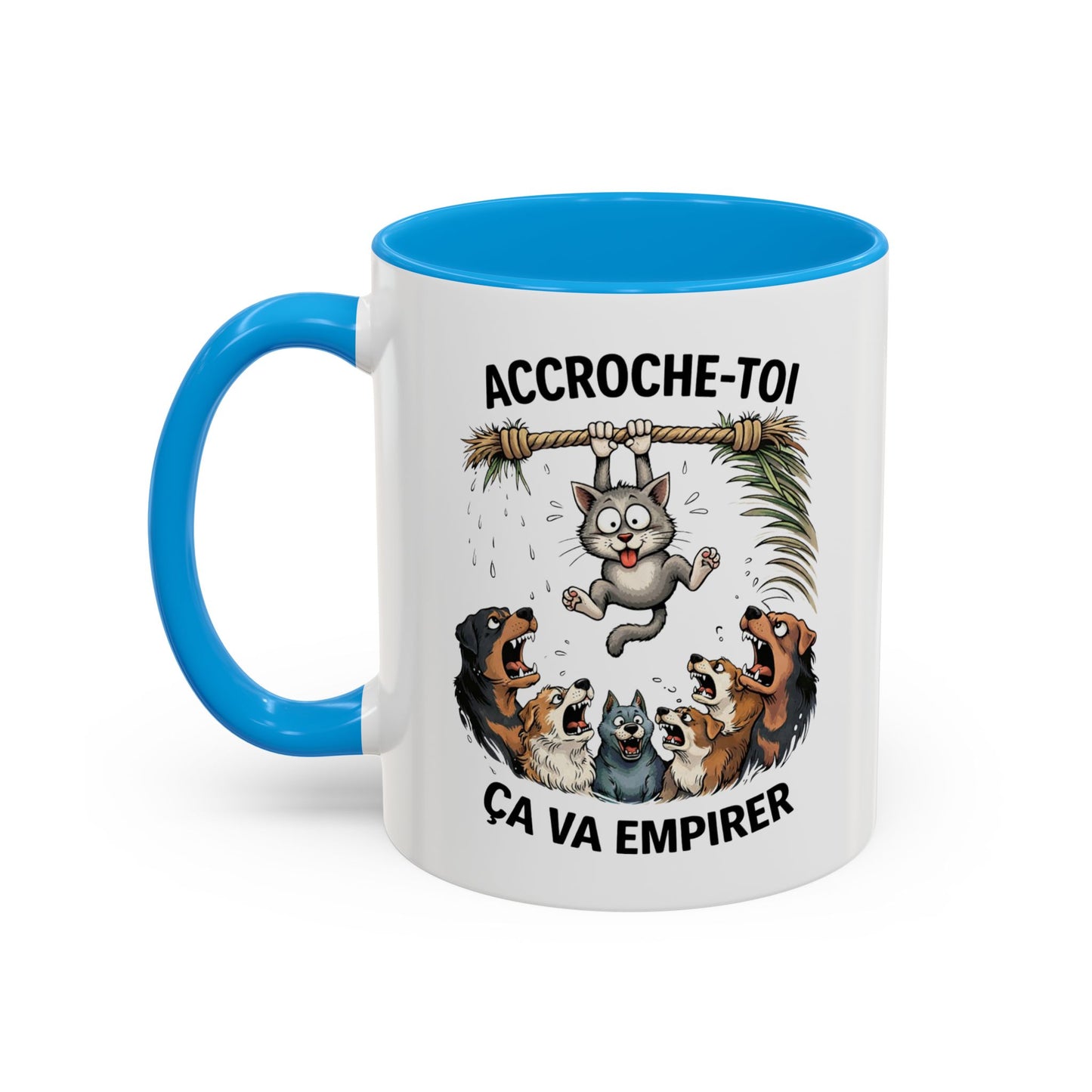 Tasse Humour Chat Suspendu avec Chiens – Accroche-Toi Ça Va Empirer – Mug Drôle Animaux Cadeau Collègue – Céramique 325ml