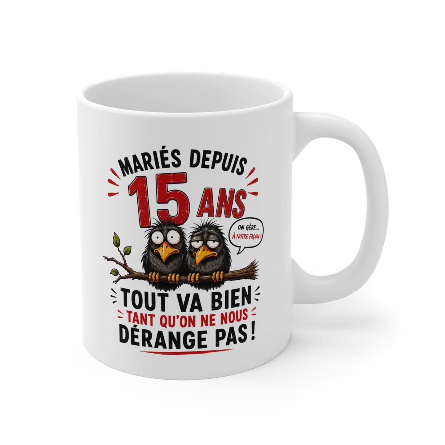 Tasse Mariés Depuis 15 Ans – Mug Humour Anniversaire de Mariage 15 Ans Homme Femme – Cadeau Noces de Cristal 325 ml