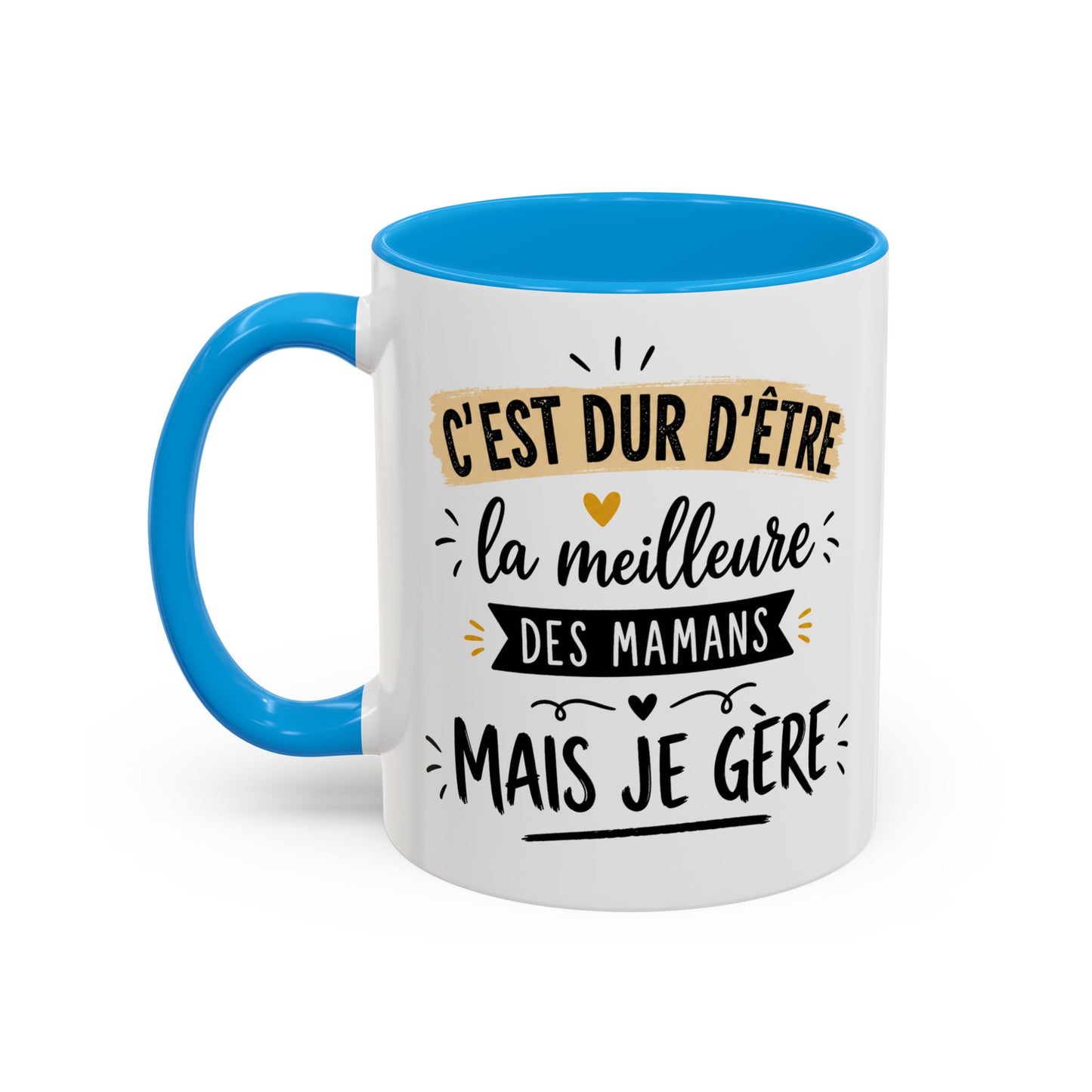 Tasse C’Est Dur D’Être La Meilleure Des Mamans Mais Je Gère – Mug Humour Maman Vintage – Cadeau Fête des Mères 325ml