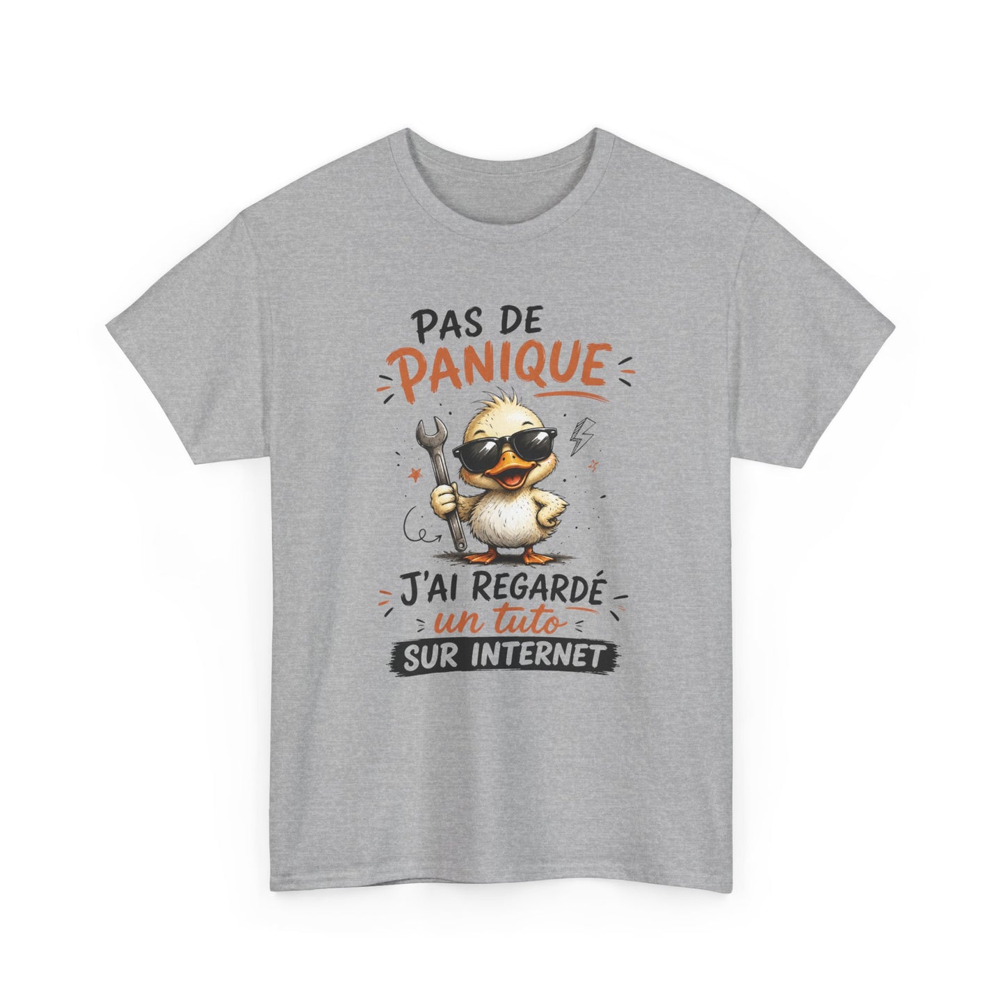 Tee Shirt Pas De Panique J’Ai Regardé Un Tuto Sur Internet – T-Shirt Humour Canard Bricolage – Cadeau Homme Femme