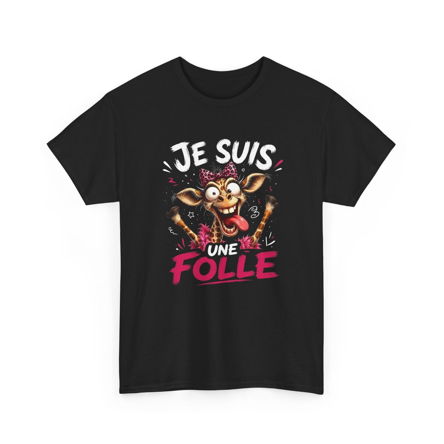 Tee-Shirt Femme Je Suis Une Folle – Girafe Folle Cartoon Humoristique – Cadeau Femme Drôle