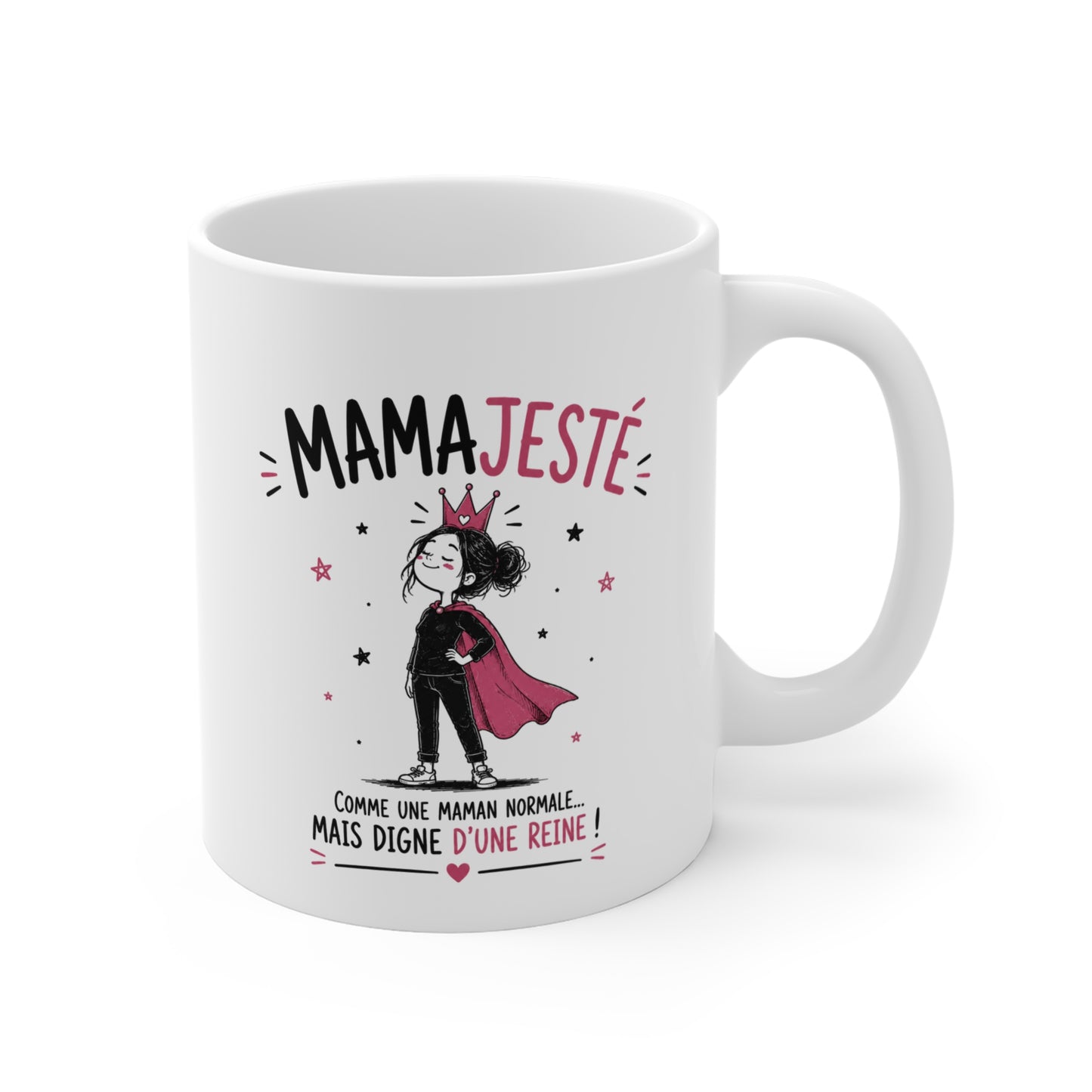 Mug Mamajesté – Comme une Maman Normale Mais en Version Royale – Tasse Humoristique pour Maman – Idée Cadeau Originale Anniversaire Fête des Mères Noël
