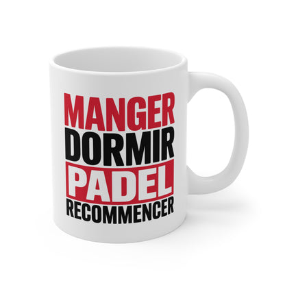 Tasse Céramique 325ml “Manger Dormir Padel Recommencer” – Mug Humour Sport Raquette – Idée Cadeau Joueur de Padel