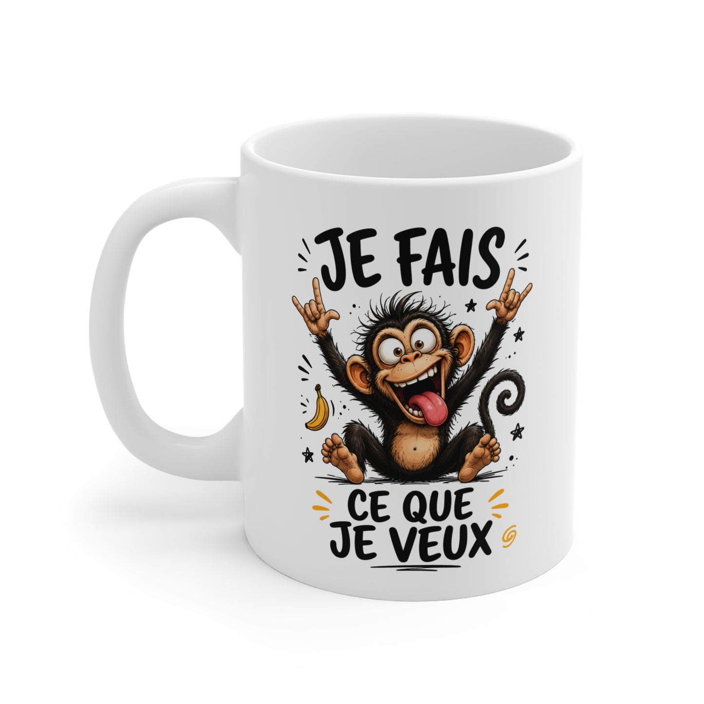 Tasse Je Fais Ce Que Je Veux – Mug Singe Humour Drôle et Fun – Cadeau Original 325ml