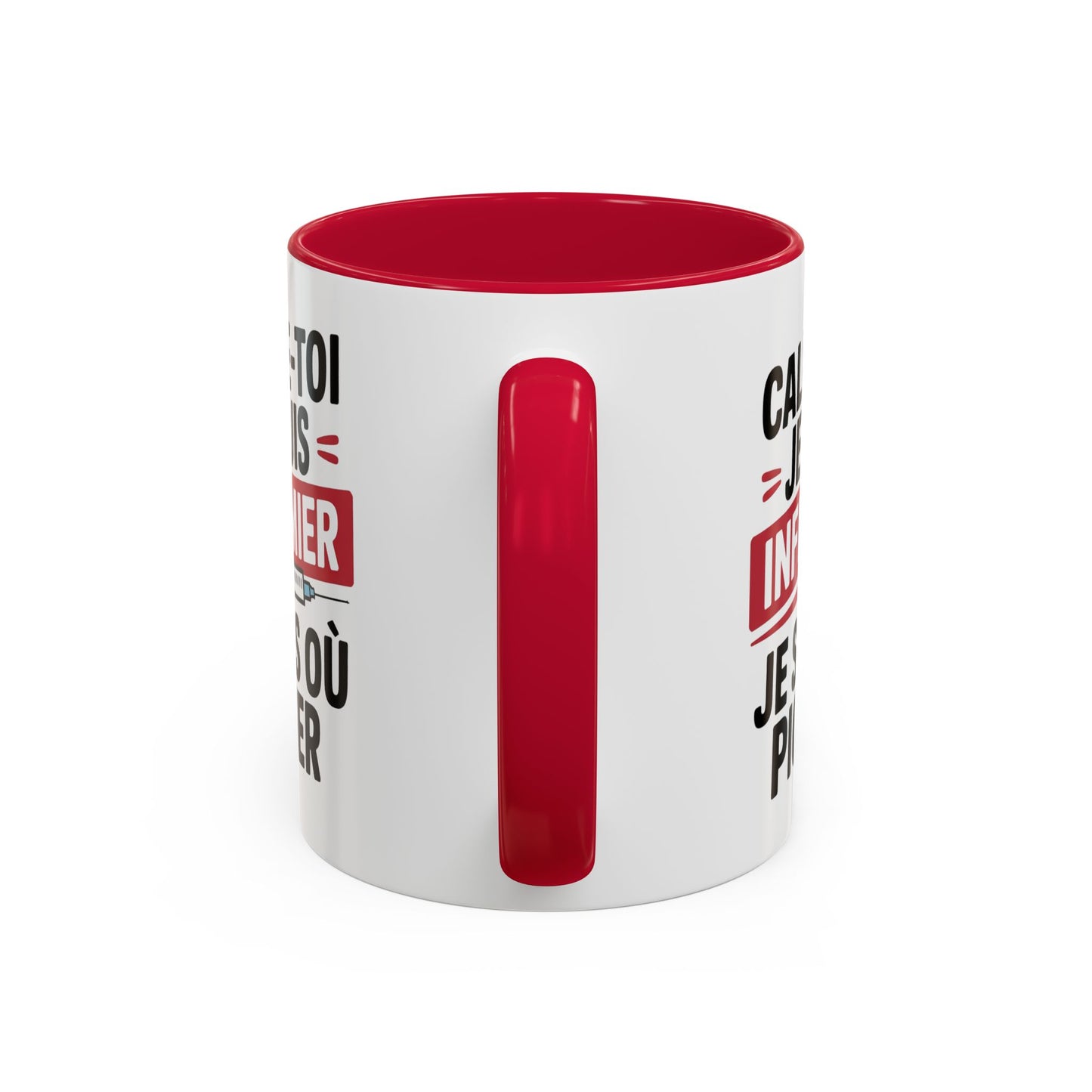 Tasse Infirmier Drôle “Calme-toi je suis infirmier je sais où piquer” – Mug Humour Métier Cadeau Collègue