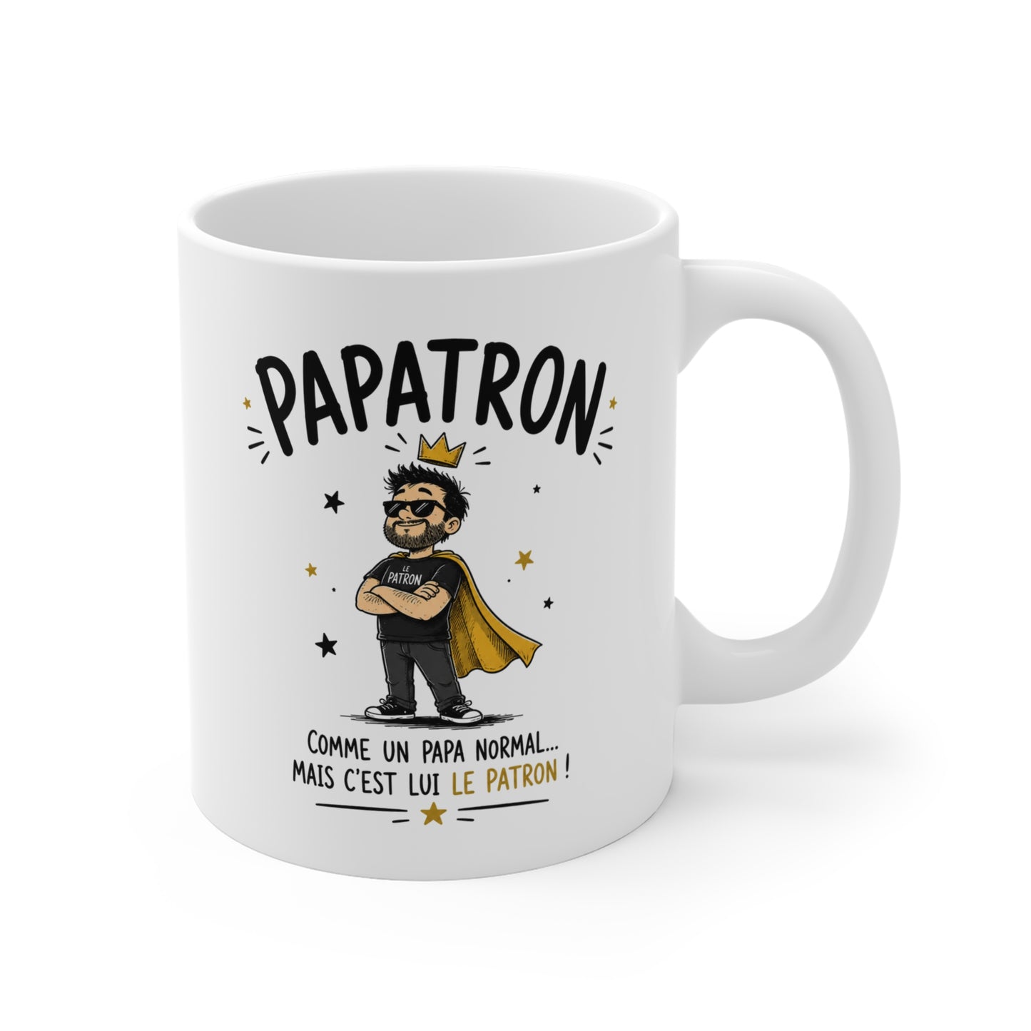 Mug Papatron – Comme un Papa Normal Mais C’est Lui le Patron – Tasse Humoristique pour Papa – Idée Cadeau Originale Anniversaire Fête des Pères Noël