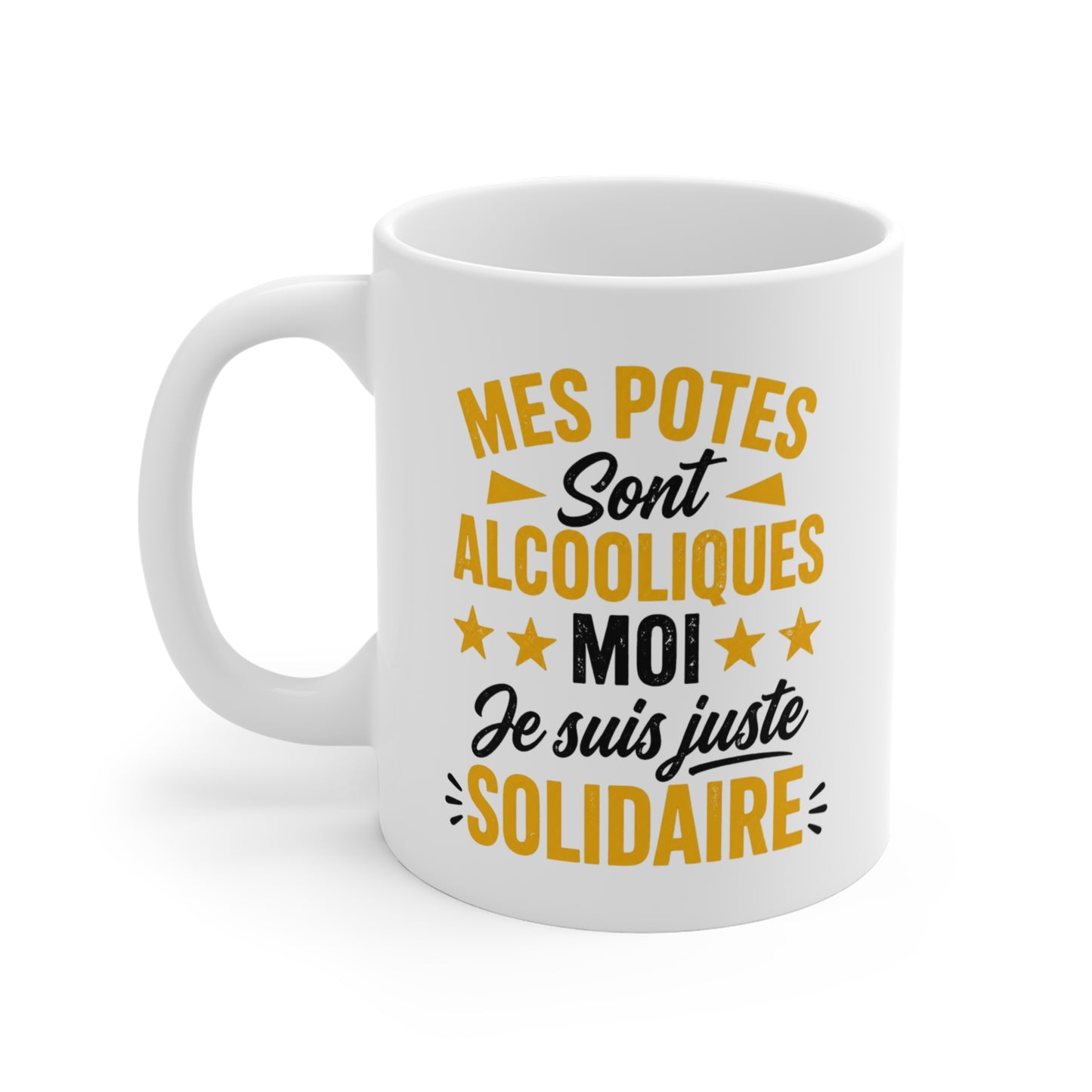 Tasse Humour Apéro – Mug Mes Potes Sont Alcooliques Moi Je Suis Juste Solidaire – Cadeau Drôle Ami Collègue 325ml