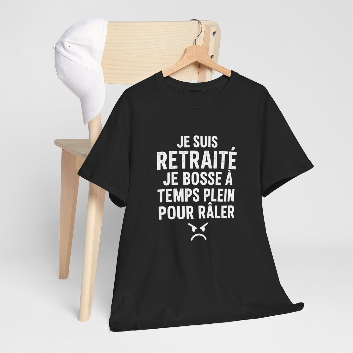 T-Shirt Humour Retraité – Je Suis Retraité Je Bosse à Temps Plein Pour Râler – Tee Shirt Drôle Adulte Idée Cadeau Retraite