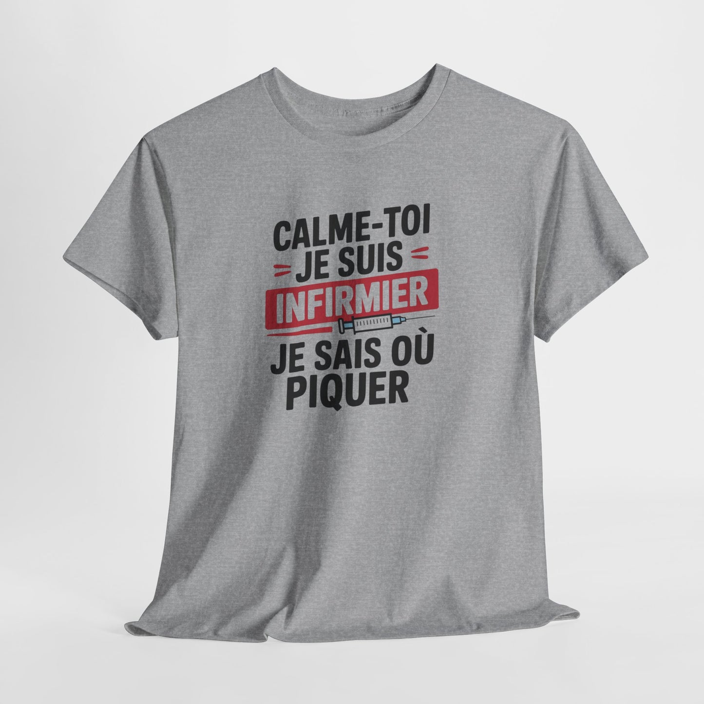 T-Shirt Infirmier Humoristique "Calme-Toi Je Suis Infirmier" – Design Drôle Seringue – Cadeau Soignant Original