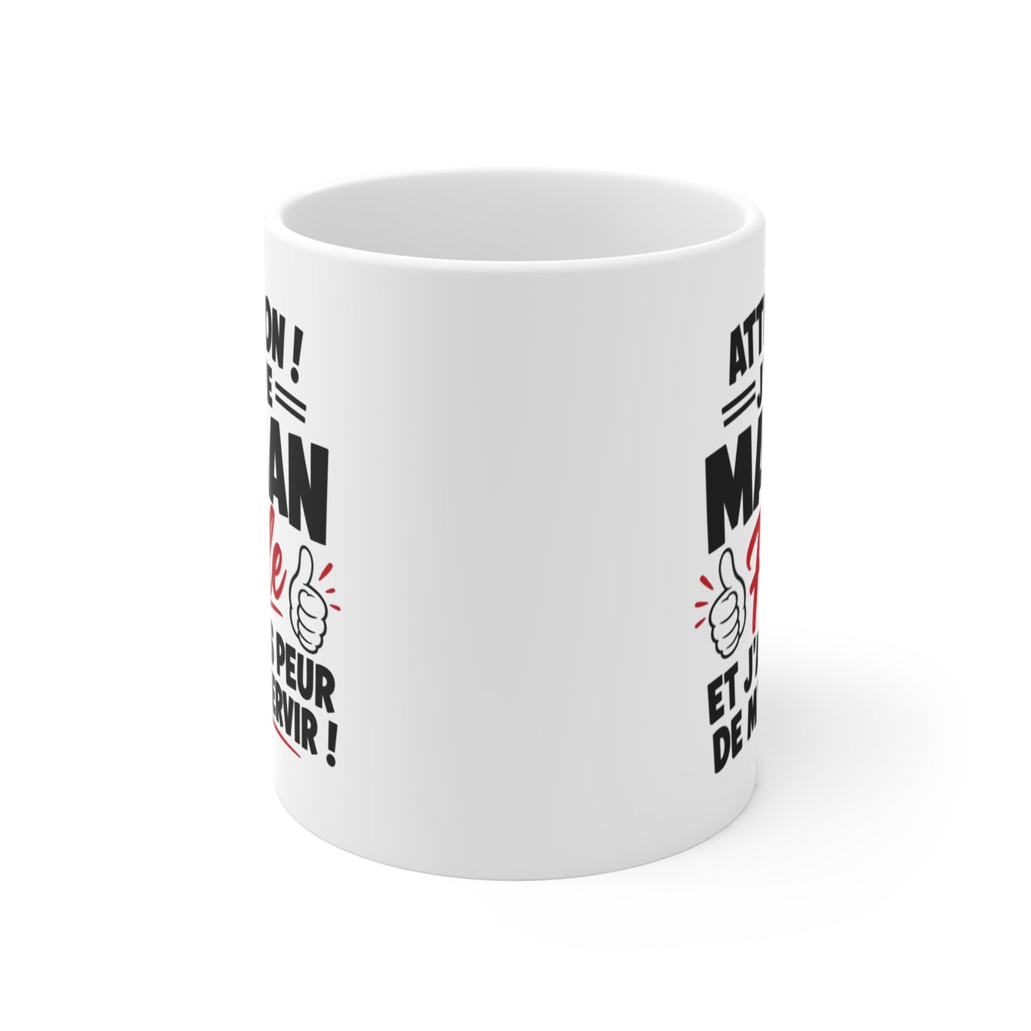Tasse Attention J’ai Une Maman Folle Et J’ai Pas Peur De M’en Servir – Mug Humour Maman Drôle – Cadeau Famille 325ml