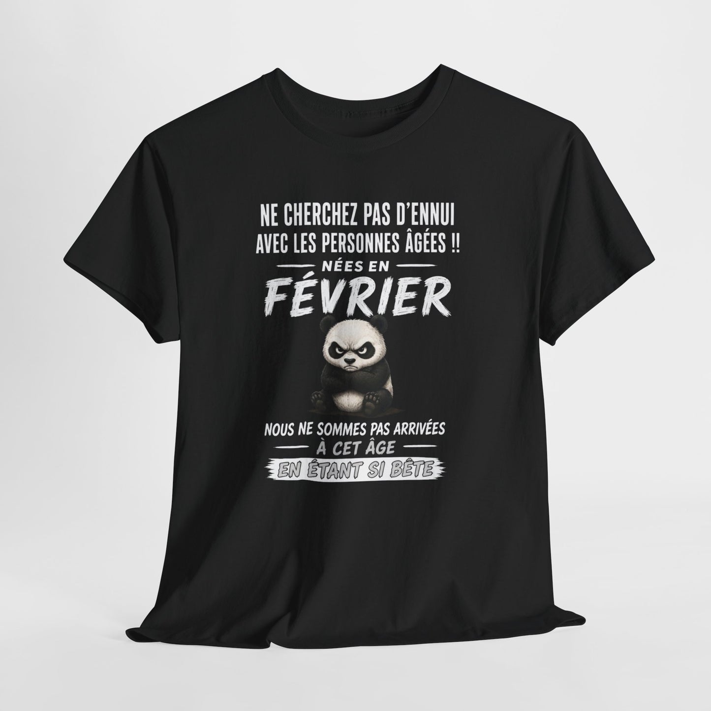 Tee-Shirt Retraité Février Humour – Cadeau Anniversaire Senior Homme Femme – Panda Drôle Retraite