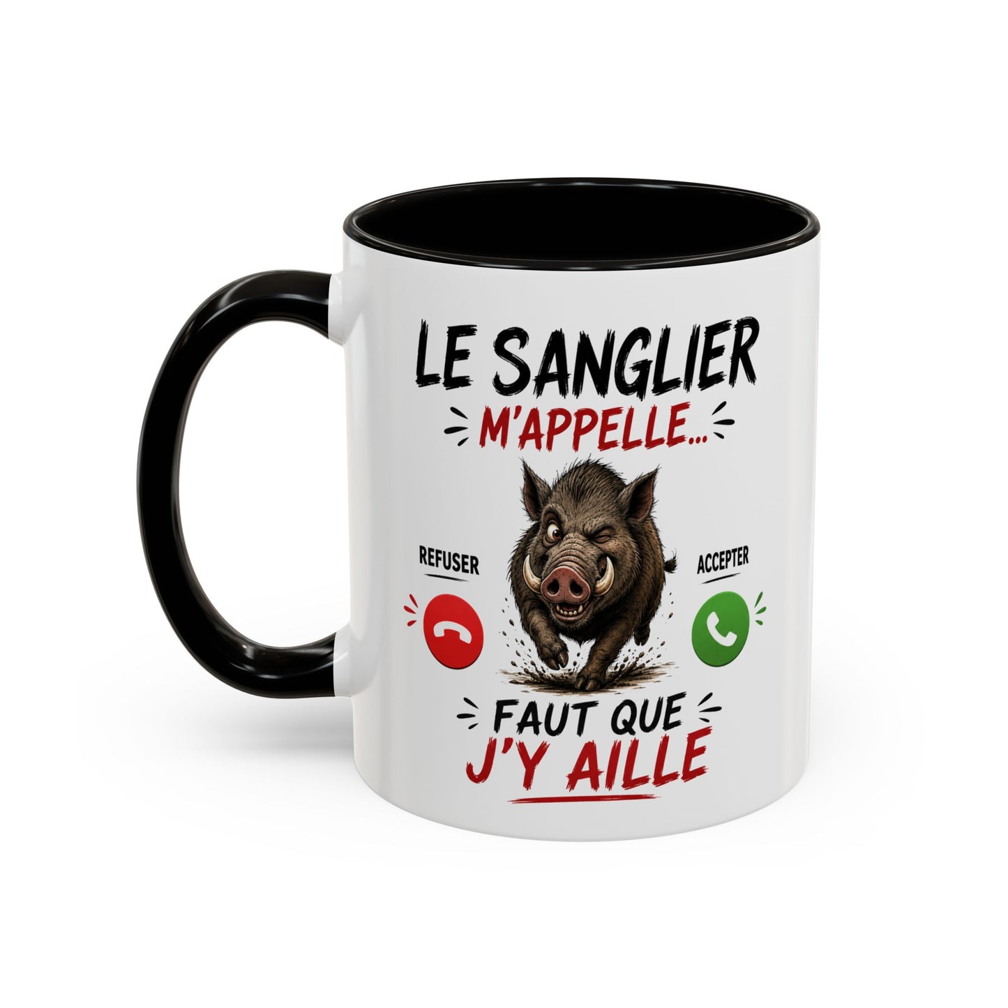 Tasse Le Sanglier M’Appelle Faut Que J’Y Aille – Mug Humour Chasse Sanglier – Cadeau Homme Femme 325ml