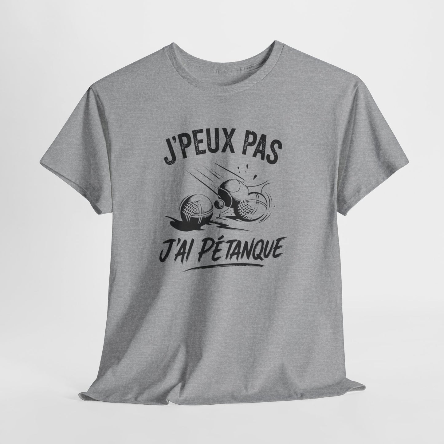 T-Shirt Pétanque Humour Homme Femme – J’Peux Pas J’Ai Pétanque – Tee Shirt Joueur de Boules Drôle Cadeau Pétanque
