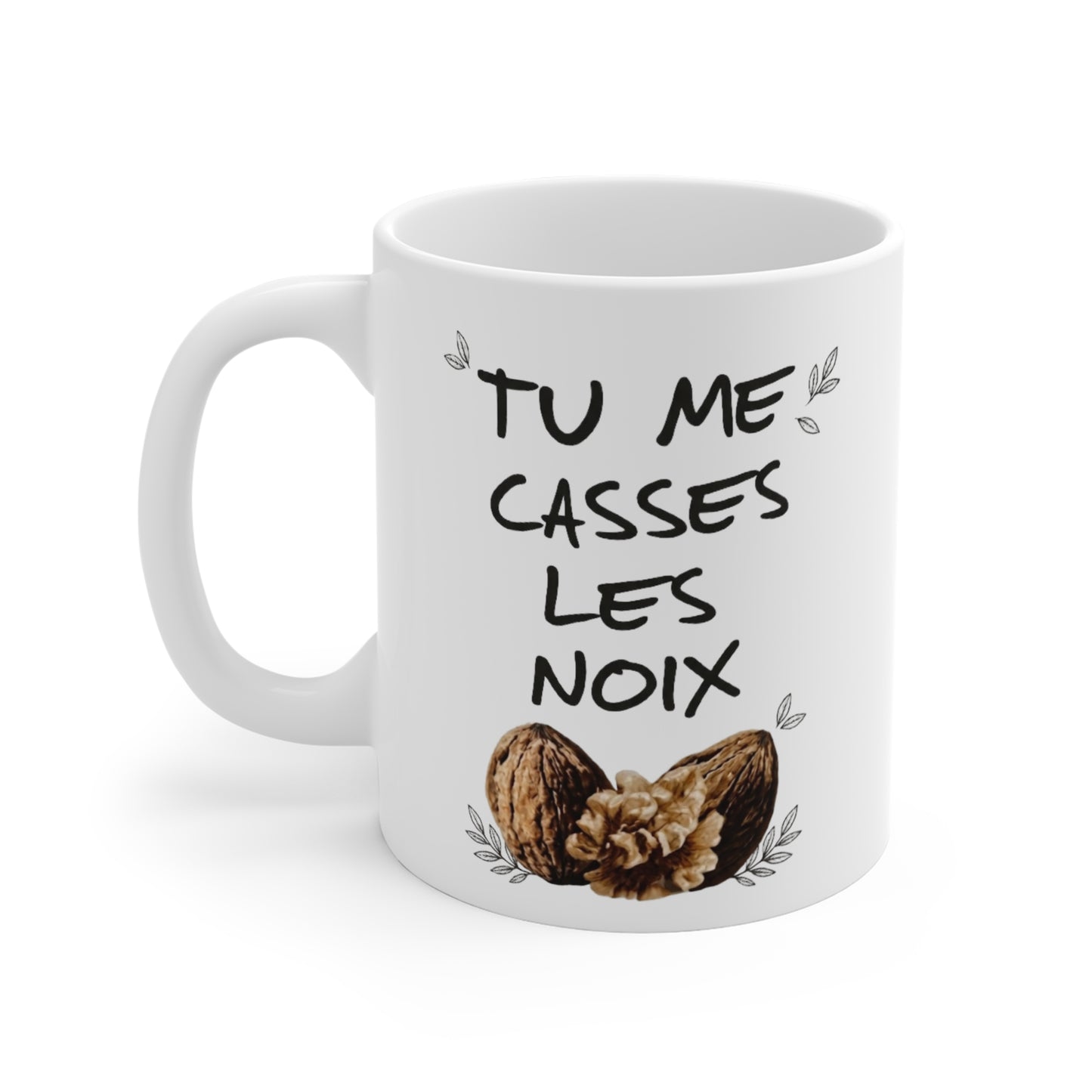 Tasse Humour Noix – Mug Blague Drôle “Tu me casses les noix” – Cadeau Original Amusant 325ml