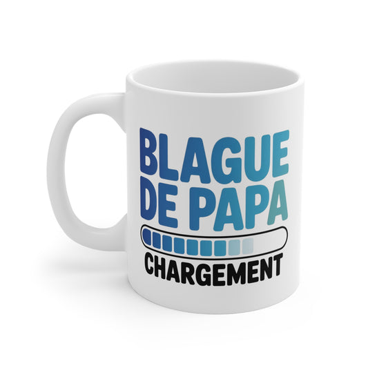 Mug Blague de Papa – Chargement – Tasse Humour Drôle pour Papa – Idée Cadeau Fête des Pères ou Anniversaire 325ml
