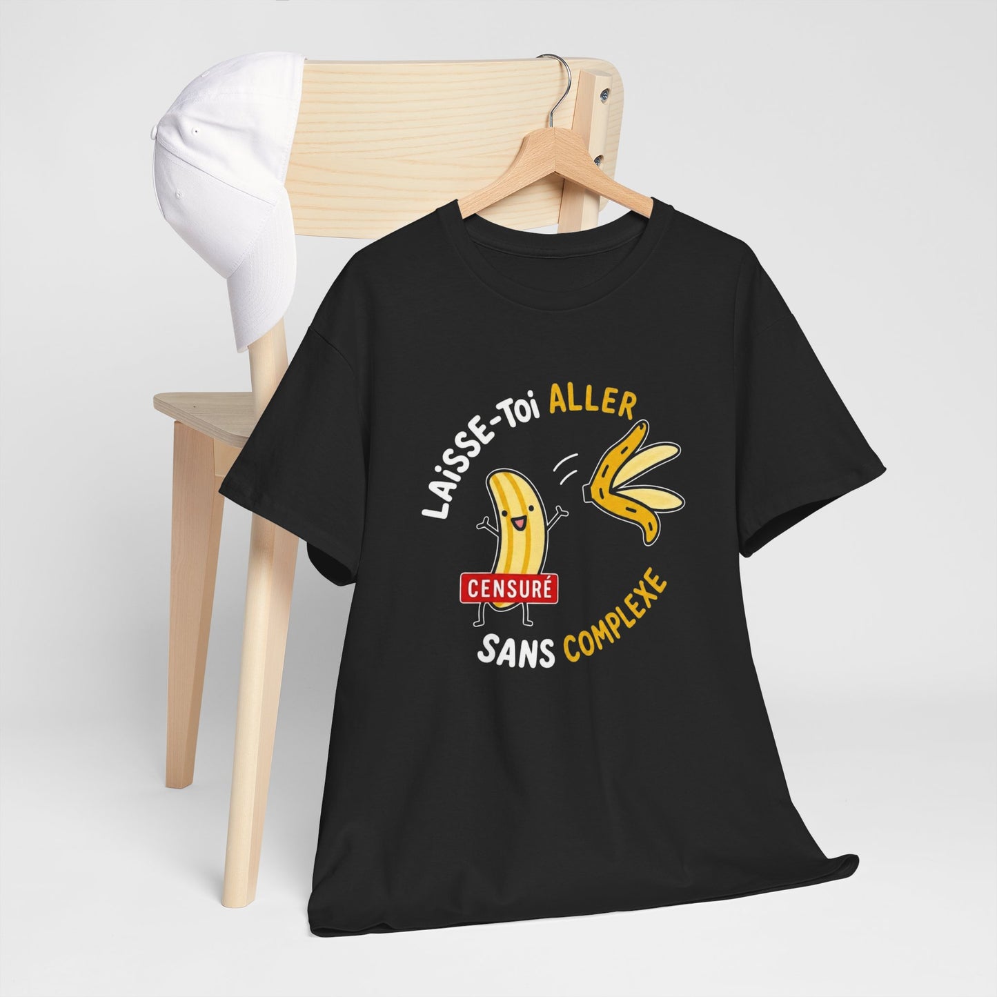 T-Shirt Humour Banane – Laisse-Toi Aller Sans Complexe – Cadeau Drôle Fun Homme Femme