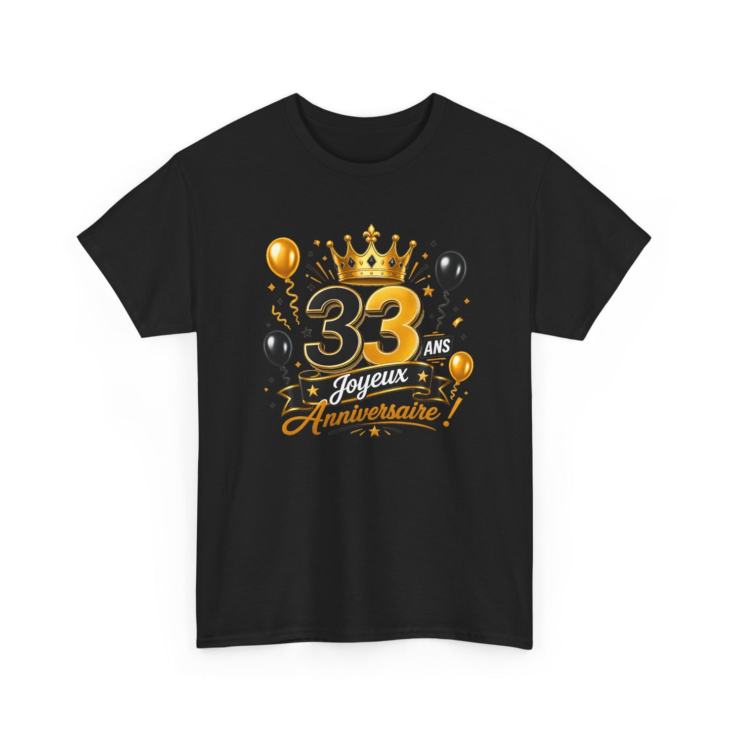 Tee Shirt Anniversaire 33 Ans Homme et Femme Joyeux Anniversaire Cadeau 33 Ans Idée Cadeau Adulte