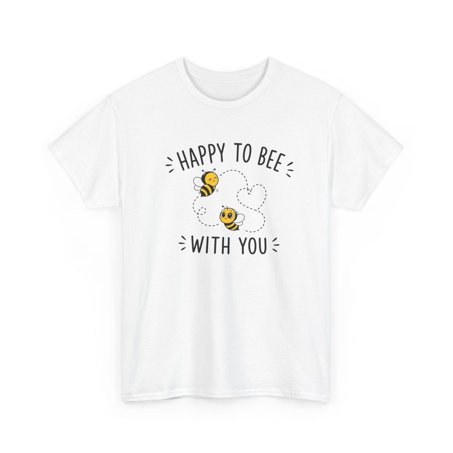 T-Shirt Happy To Be With You – Tee Shirt Amour Couple Romantique Cadeau Saint Valentin Idée Cadeau Amoureux