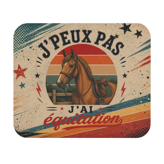 Tapis de Souris J'Peux Pas J'ai Équitation Vintage – Cadeau Équitation Homme et Femme – Accessoire Bureau Gamer Cheval Original