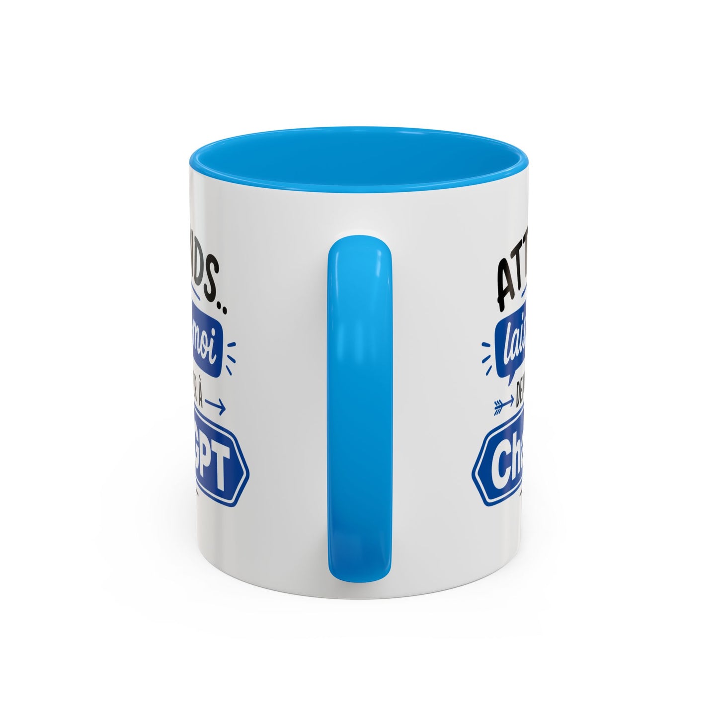 Tasse Attends Laisse-Moi Demander à ChatGPT – Mug Humour Intelligence Artificielle – Cadeau Geek 325ml