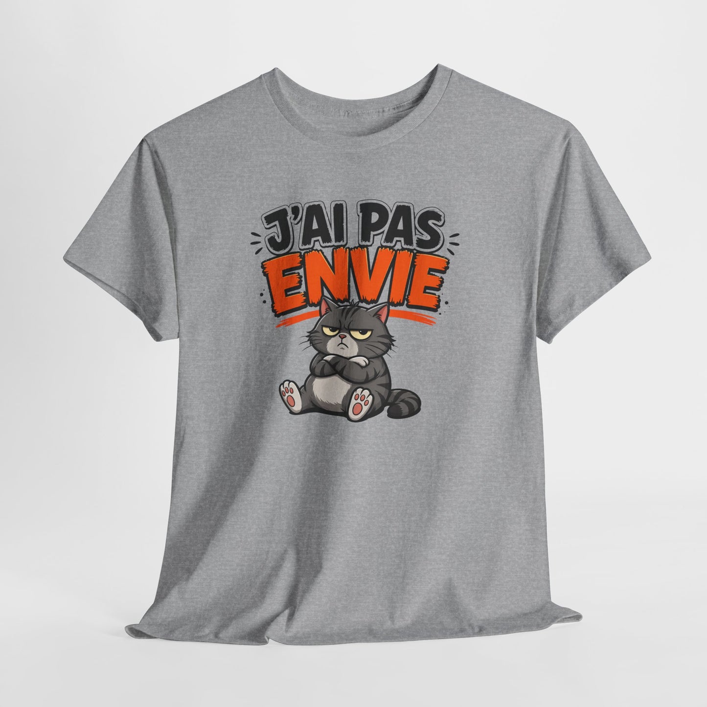 T-Shirt Humour Chat J’ai Pas Envie – Tee Shirt Drôle Adulte Mauvaise Humeur Flemme Travail Citation Fun Idée Cadeau Collègue Homme Femme