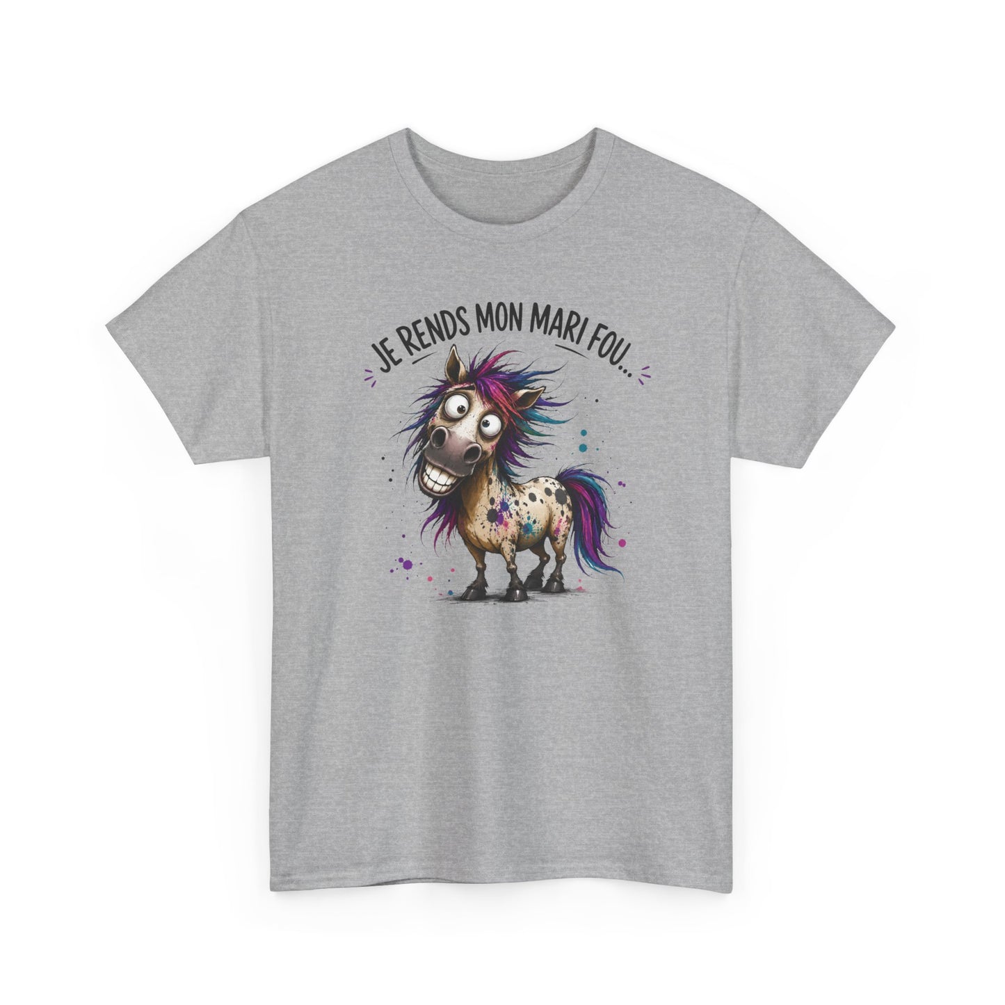 Tee-Shirt Je Rends Mon Mari Fou – Cadeau Femme Mariée Humour Couple – Cheval Drôle Délirant – Idée Cadeau Épouse
