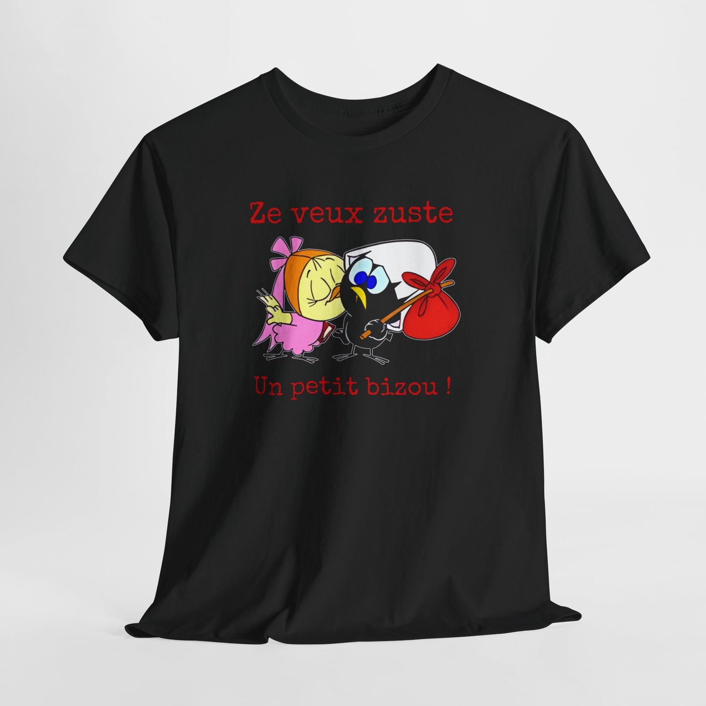 T-Shirt Calimero Humour Cartoon – Ze Veux Zuste Un Petit Bizou – Tee Shirt Vintage Drôle Homme Femme