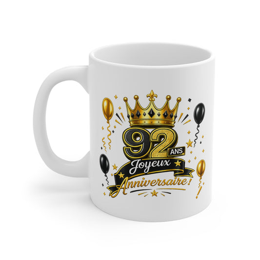 Mug Joyeux 92 Ans – Tasse Anniversaire 92 Ans – Cadeau Original pour Femme Homme – Idée Cadeau 92e Anniversaire