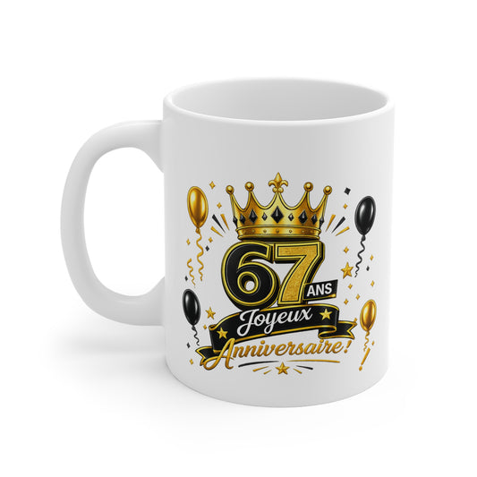 Mug Joyeux 67 Ans – Tasse Anniversaire 67 Ans – Cadeau Original pour Femme Homme – Idée Cadeau 67e Anniversaire