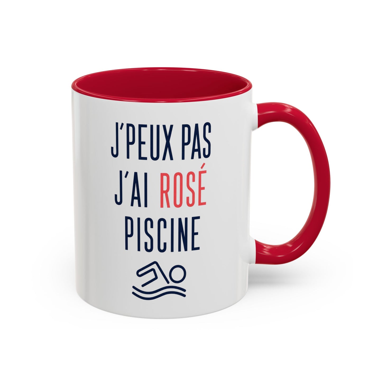 Mug Humour Rosé Piscine – J’Peux Pas J’Ai Rosé Piscine – Tasse Drôle Apéro Été Cadeau Original Céramique 325ml Noir Bleu Rouge