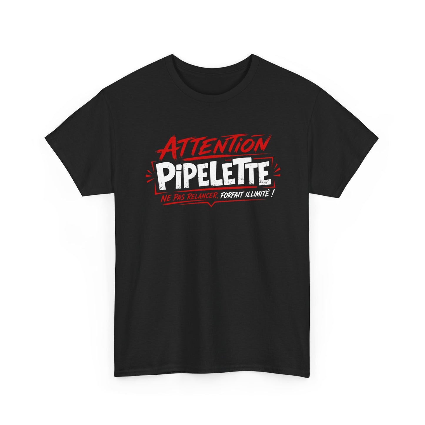 T-Shirt Humour Pipelette Femme – Attention Pipelette Ne Pas Relancer – Cadeau Femme Drôle Bavarde