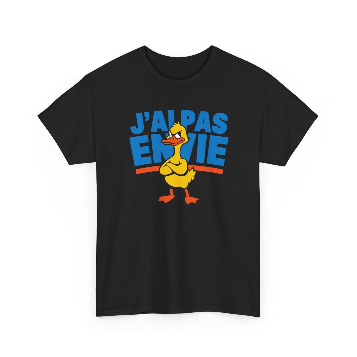 T-Shirt Humour J’ai Pas Envie – Tee Shirt Drôle Canard Blasé Mauvaise Humeur Sarcastique Citation Fun Cadeau Collègue Travail Homme Femme
