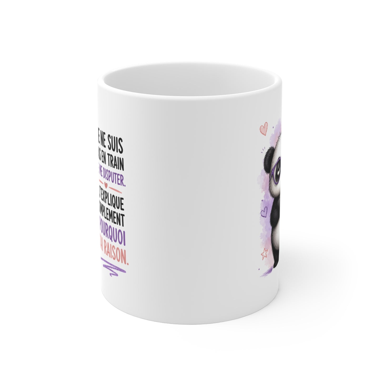 Tasse Je Ne Suis Pas En Train de Me Disputer – Mug Humour Panda – Cadeau Drôle Homme Femme 325 ml