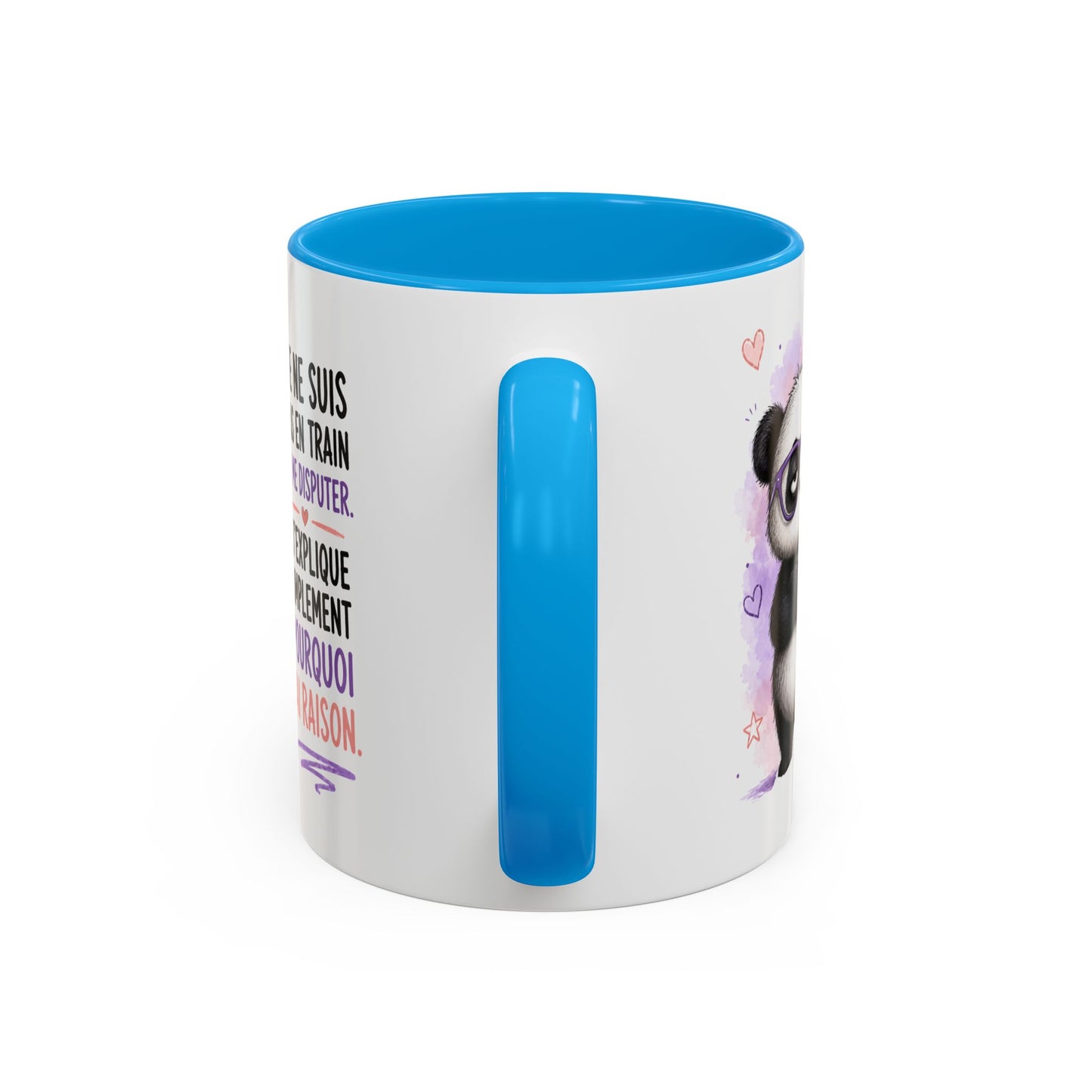 Tasse Panda Drôle Homme Femme – Mug Je Ne Suis Pas en Train de Me Disputer J'Explique Pourquoi J'Ai Raison – Cadeau Humour 325 ml