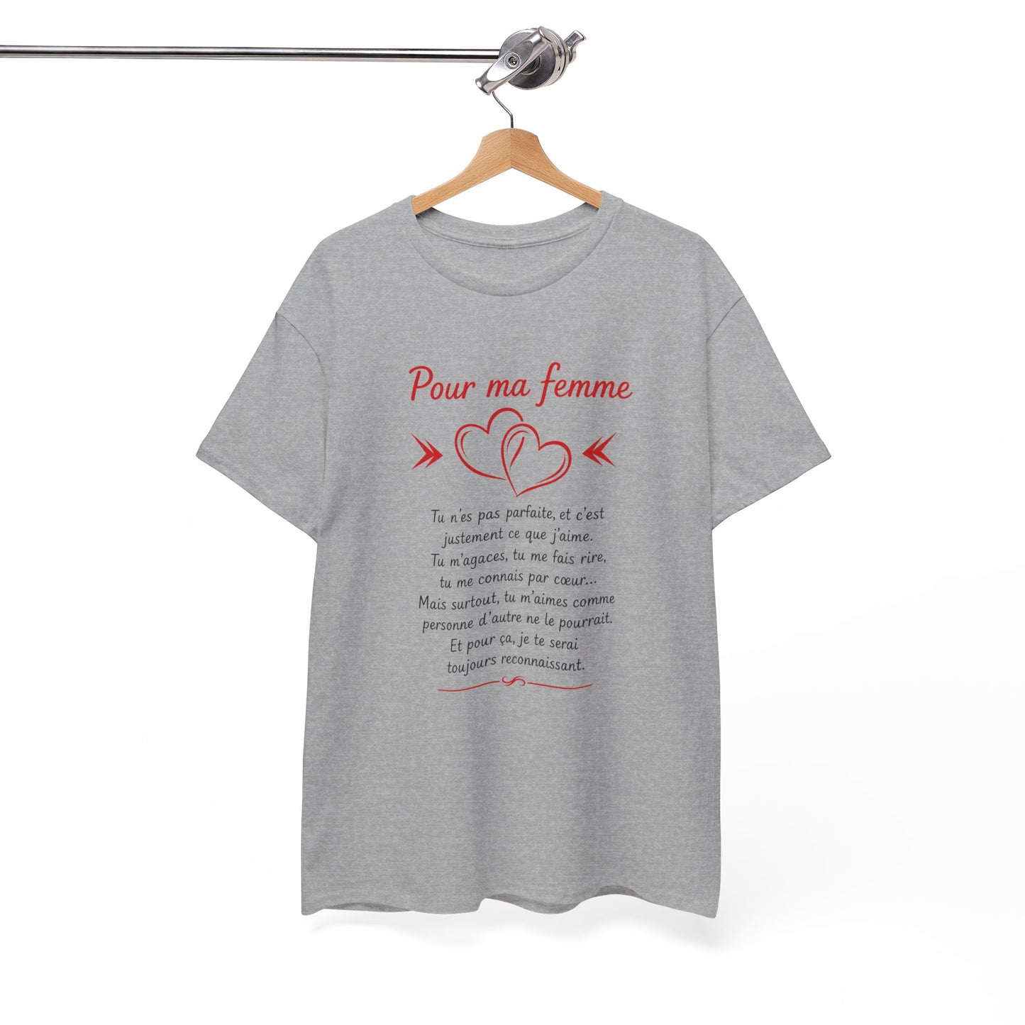 Tee-Shirt Pour Ma Femme – Message D’Amour Touchant – Cadeau Romantique Femme Mariée – Idée Cadeau Anniversaire Saint-Valentin Femme
