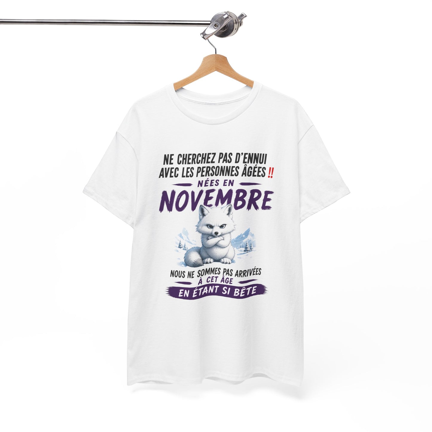 Tee-Shirt Né en Novembre Humour Senior – Cadeau Retraité Homme Femme – Renard Polaire Drôle Anniversaire Personne Âgée